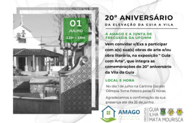 20º Aniversário da Elevação da Guia a Vila
